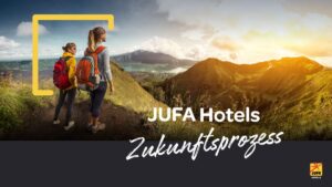JUFA Hotels Österreich GmbH: Zukunftsprozess der JUFA Hotels